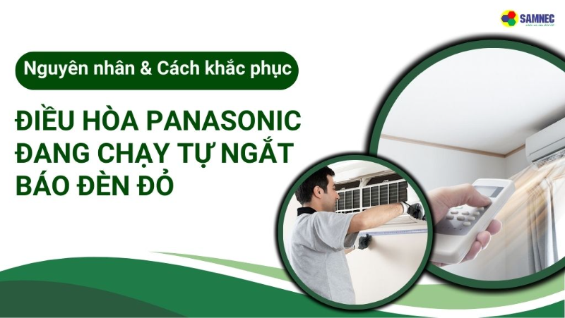 Điều hòa đang chạy tự nhiên ngắt báo đèn đỏ: Nguyên nhân và cách khắc phục Gallery 2