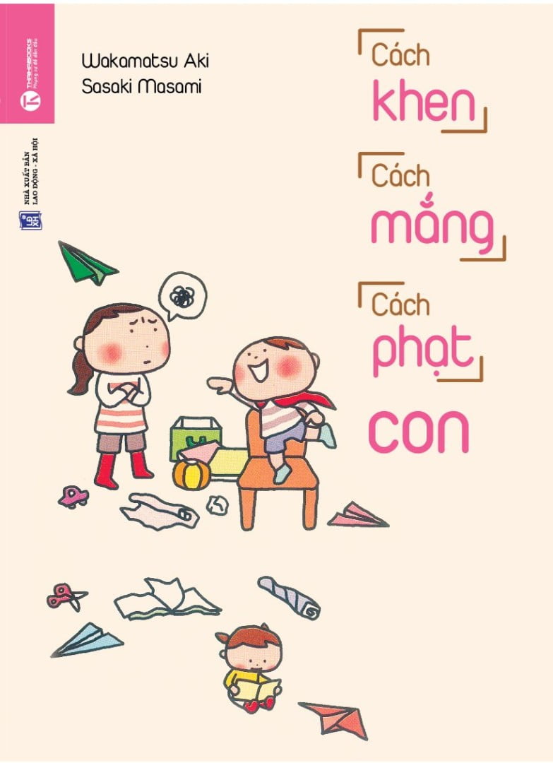 Cách Khen, Mắng, Phạt Con Hiệu Quả: Bí Quyết Giúp Con Phát Triển Tốt