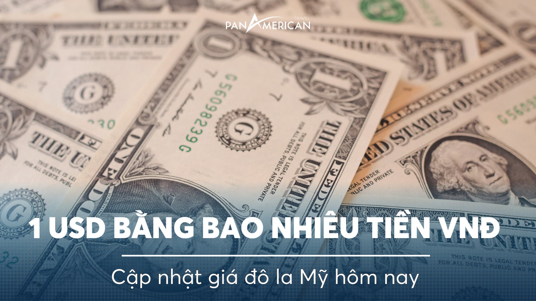 1 đô la Mỹ bằng bao nhiêu tiền Việt Nam? Gallery 1