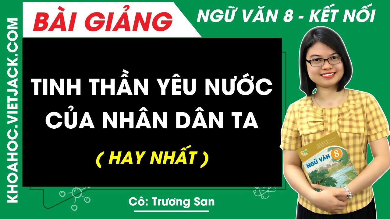 Soạn Văn 8: Tinh Thần Yêu Nước Của Nhân Dân Ta Gallery 2