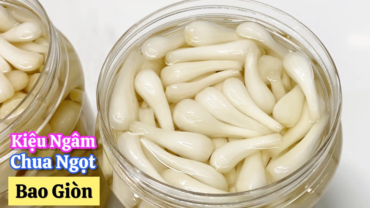 Cách Làm Kiệu Chua Giòn Ngọt Tại Nhà