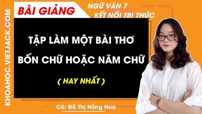 Thơ 4 5 chữ lớp 7: Tổng hợp bài thơ hay và cách làm Gallery 2