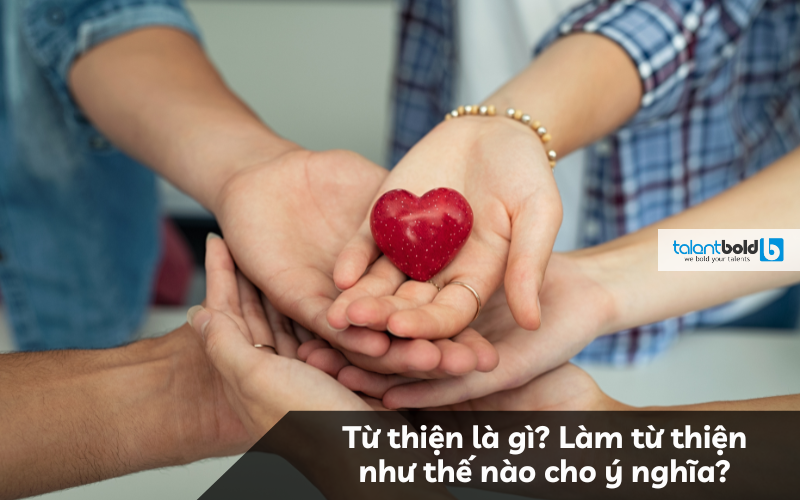 Cách Làm Từ Thiện Có Ý Nghĩa