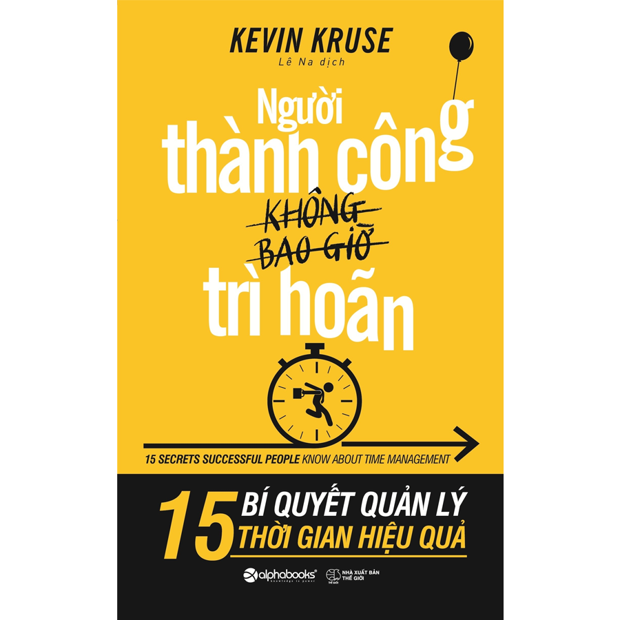 Người Thành Công Không Bao Giờ Trì Hoãn Gallery 2