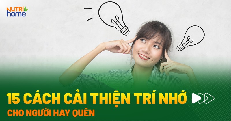 Cách Luyện Trí Nhớ Cho Người Hay Quên