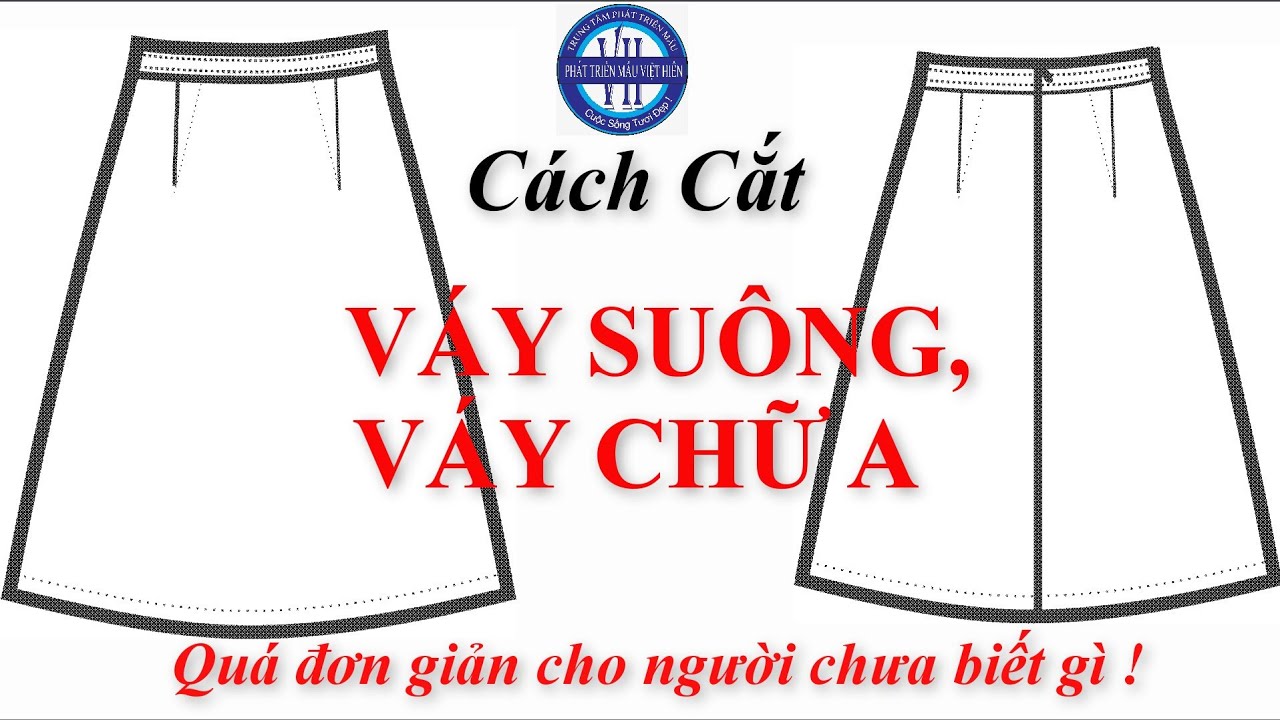 Cách May Váy Xòe Chữ A