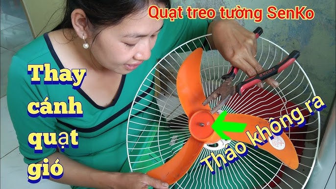 Cách Mở Cánh Quạt Bị Cứng