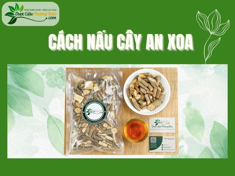 Cách Nấu Cây An Xoa Hiệu Quả