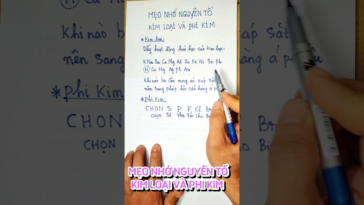 Cách Nhớ Nguyên Tố Kim Loại Và Phi Kim Dễ Dàng Và Hiệu Quả Gallery 2