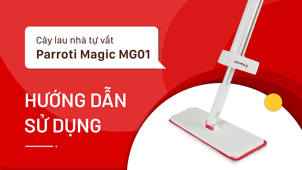 Cách Sử Dụng Cây Lau Nhà Tự Vắt Hiệu Quả