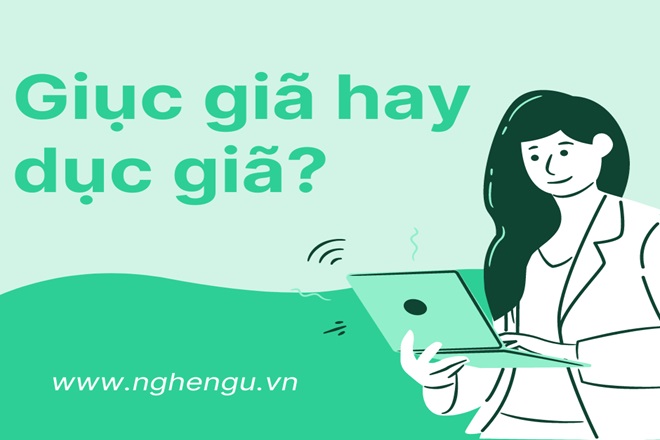 Giục giã hay dục giã? Sự khác biệt và cách sử dụng Gallery 2