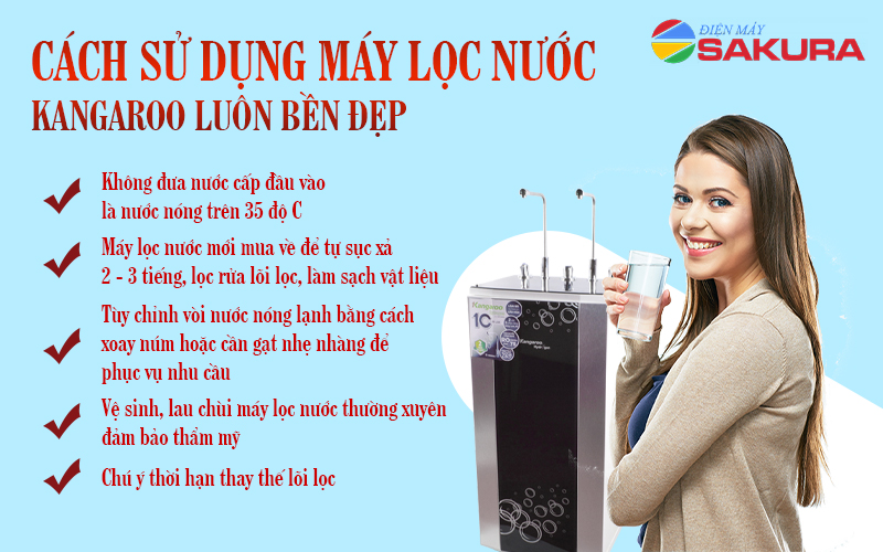 Cách Sử Dụng Máy Lọc Nước Kangaroo Đơn Giản, Hiệu Quả