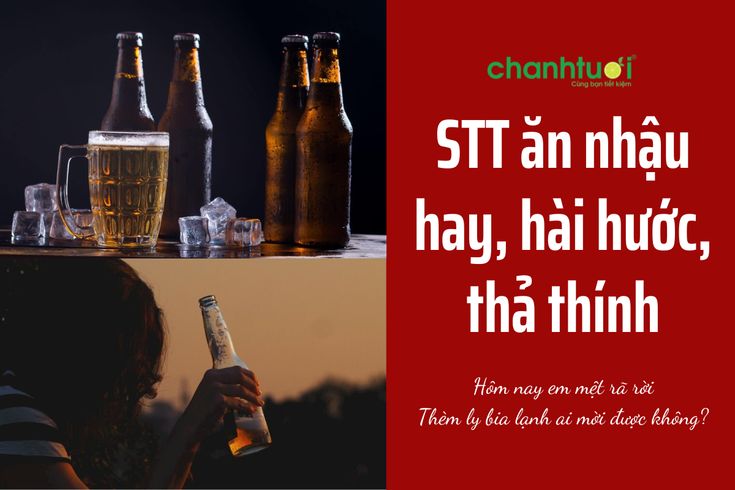 STT Ăn Nhậu Hài Hước: Cười Ngất Ngây Với Những Câu Nói Bá Đạo Gallery 2