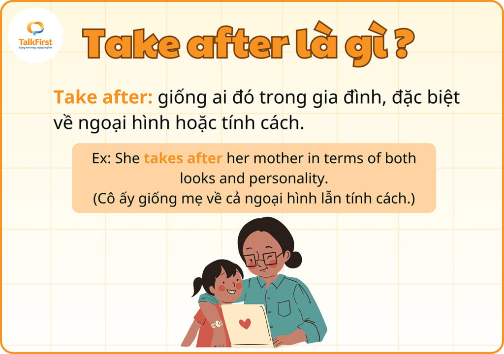 Take After Là Gì? Gallery 1