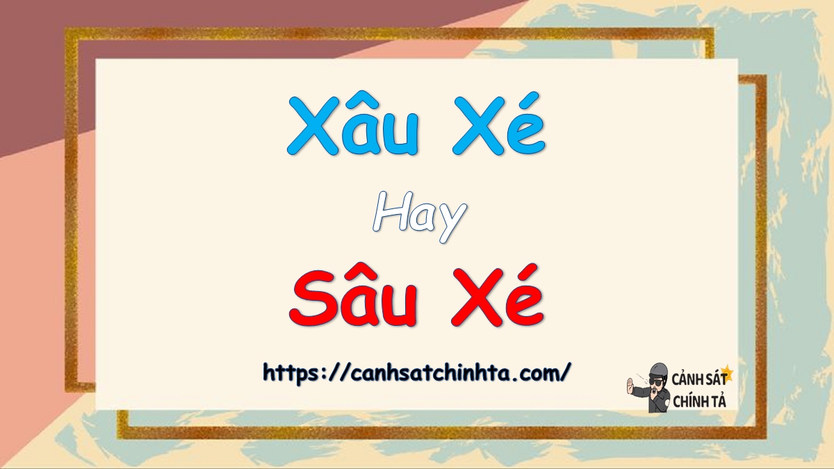 Xâu Xé Hay Sâu Xé? Gallery 2