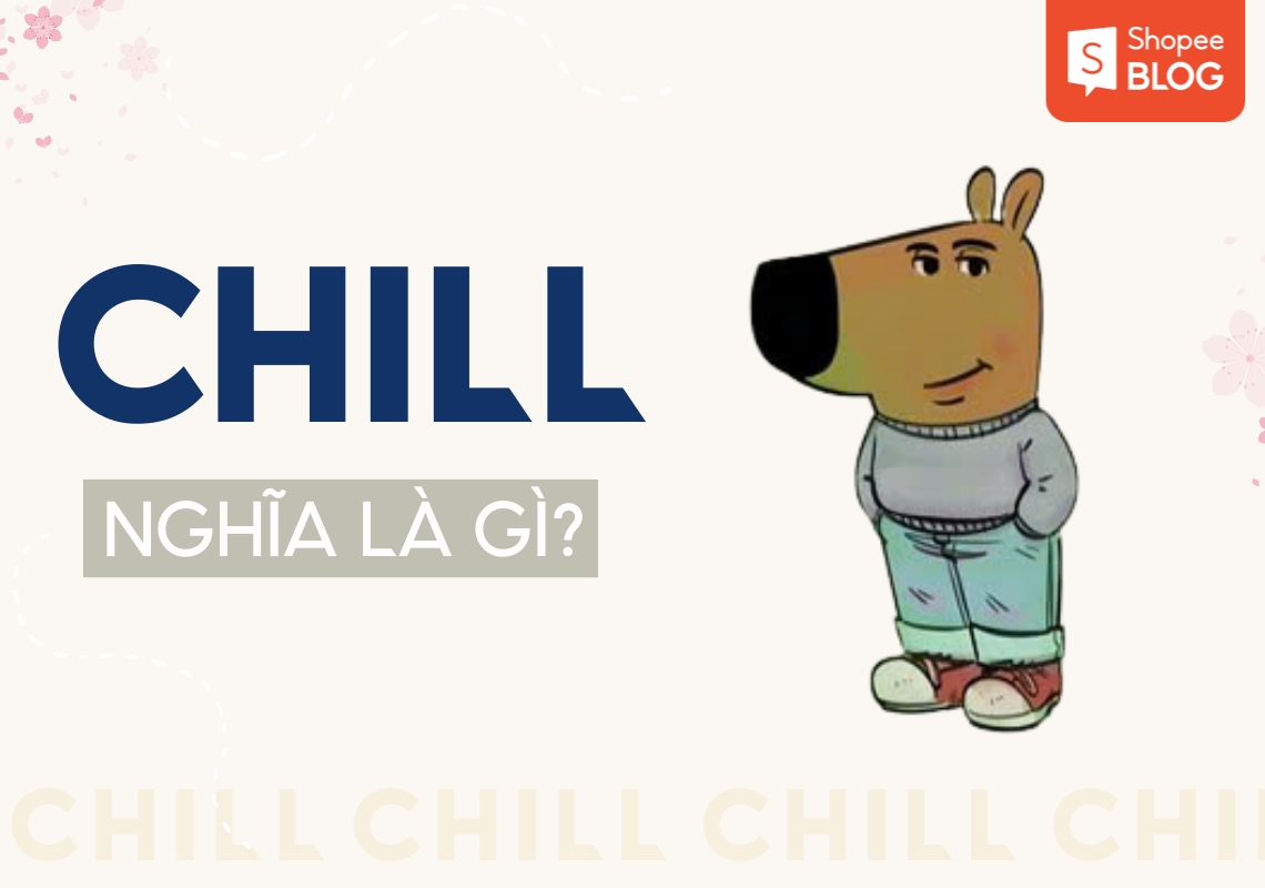 Chill là gì? Gallery 2