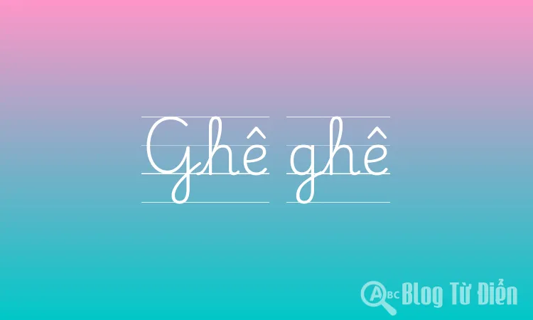 Ghê Ghê Là Gì? Giải Mã Từ Ngữ Trẻ Trâu Và Xu Hướng Sử Dụng Gallery 2