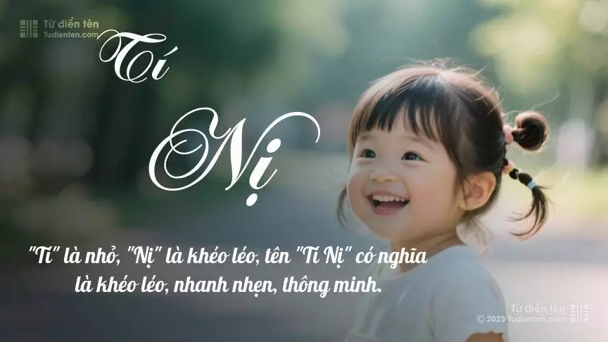 Tí Nị Là Gì? Gallery 2