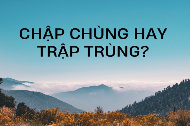 Trập trùng là gì? Gallery 2