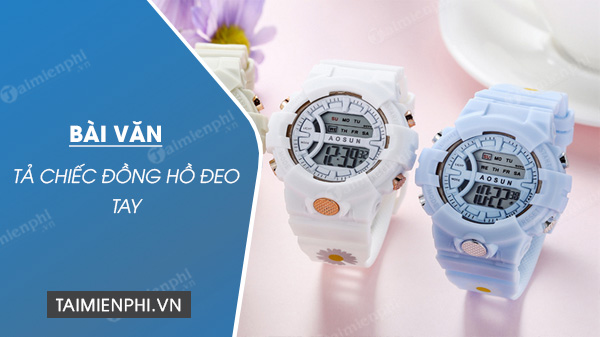 Tả Đồng Hồ Đeo Tay Lớp 5 Gallery 2