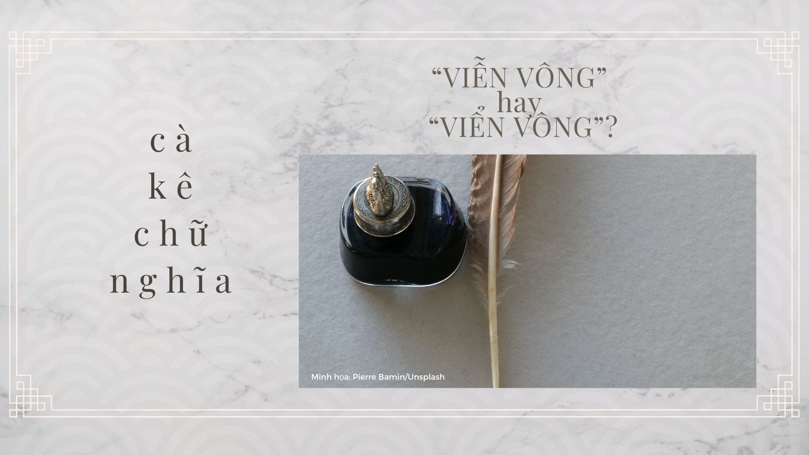 Viễn vông hay Viển vông? Gallery 2