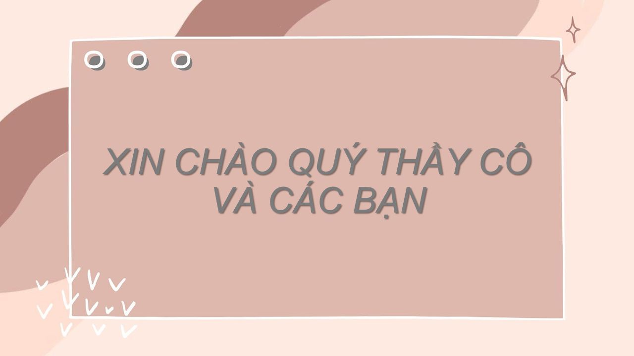 Xin chào thầy cô và các bạn Gallery 1