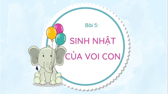 Sinh Nhật Của Voi Con Gallery 2
