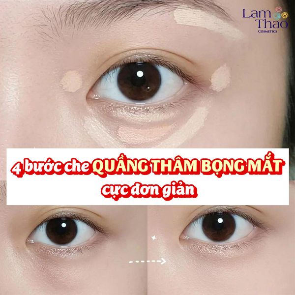Cách Trang Điểm Che Bọng Mắt Hiệu Quả