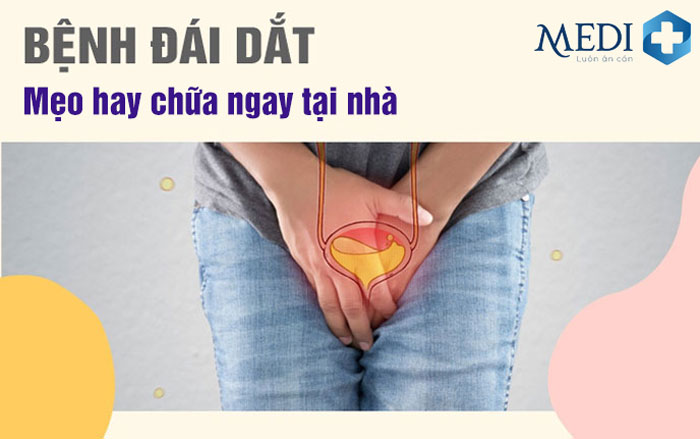 Cách Trị Đái Dắt Hiệu Quả