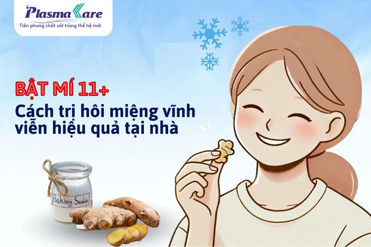 Cách Trị Hôi Miệng Vĩnh Viễn