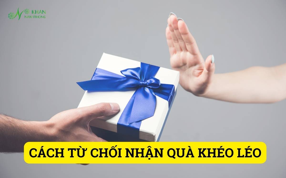 Cách Từ Chối Nhận Quà Khéo Léo