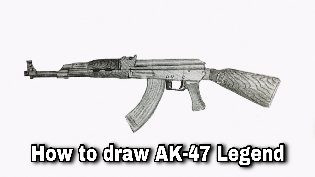 Cách Vẽ Súng AK47 Chi Tiết, Dễ Hiểu