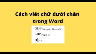 Cách Viết Chữ Nhỏ Dưới Chân Trong Word Gallery 1