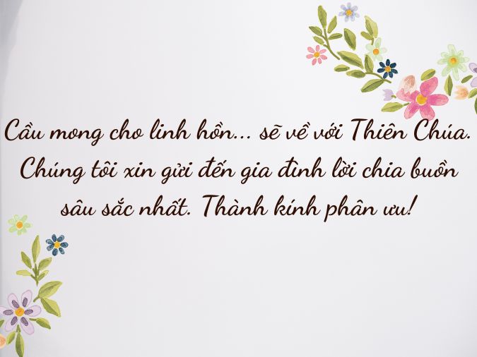 Lời Viếng Đám Ma Chân Thành: Những Lời Chia Buồn Thắm Thiết Gallery 1