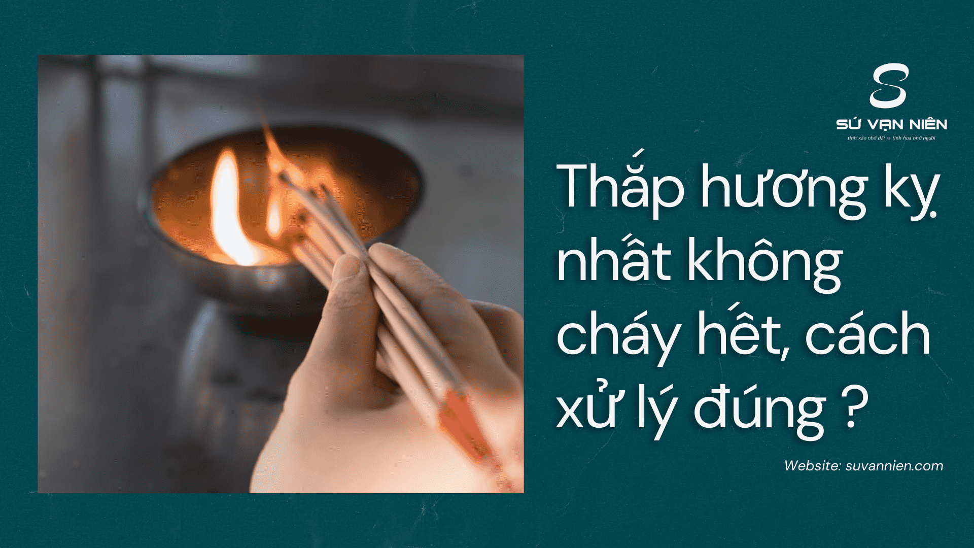 Cách Xử Lý Khi Đốt Hương Không Cháy Hết Gallery 2