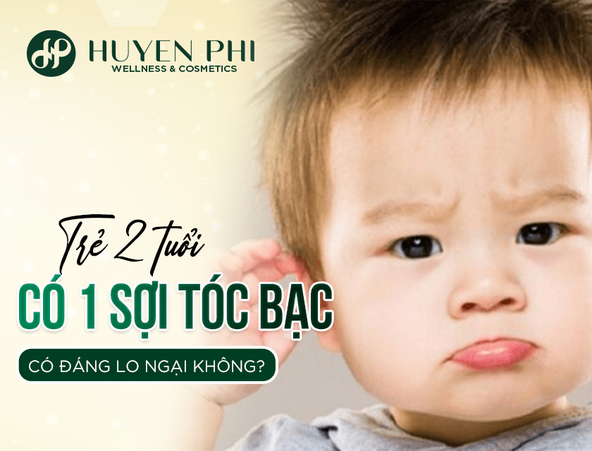 Trẻ 2 tuổi có 1 sợi tóc bạc: Nguyên nhân và cách xử lý Gallery 2