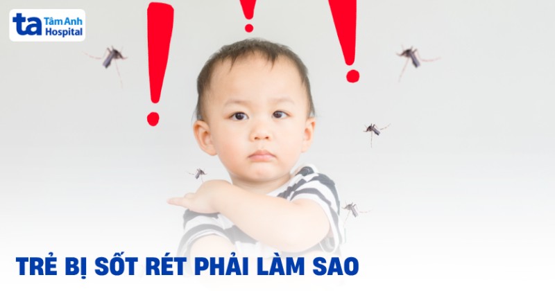 Trẻ em bị sốt rét phải làm sao? Gallery 2