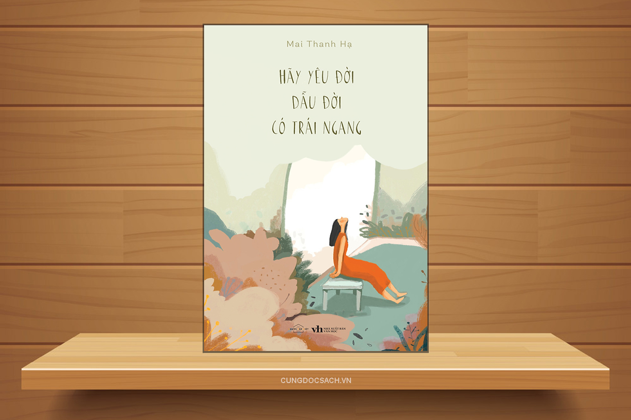Hãy Yêu Đời Dẫu Đời Có Trái Ngang Gallery 2