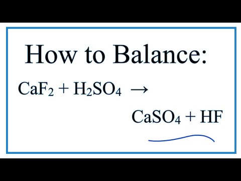 Phản ứng CaF2 + H2SO4 → CaSO4 + 2HF