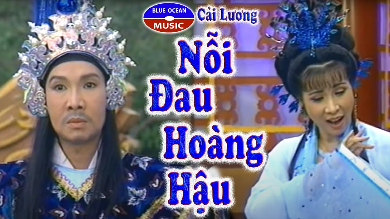 Cải lương Nỗi Oan Hoàng Hậu