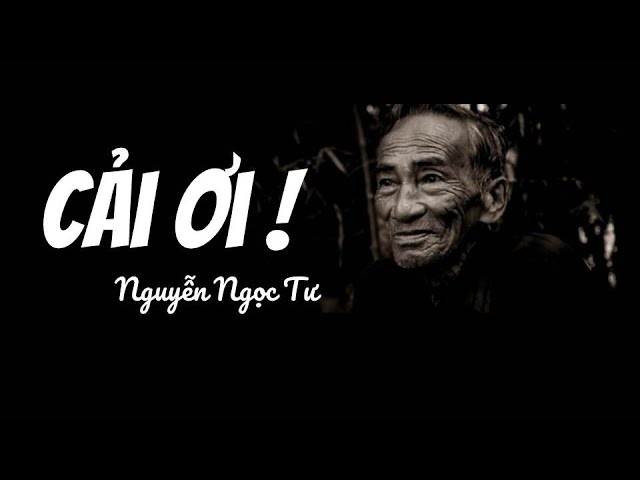 Cải ơi Nguyễn Ngọc Tư