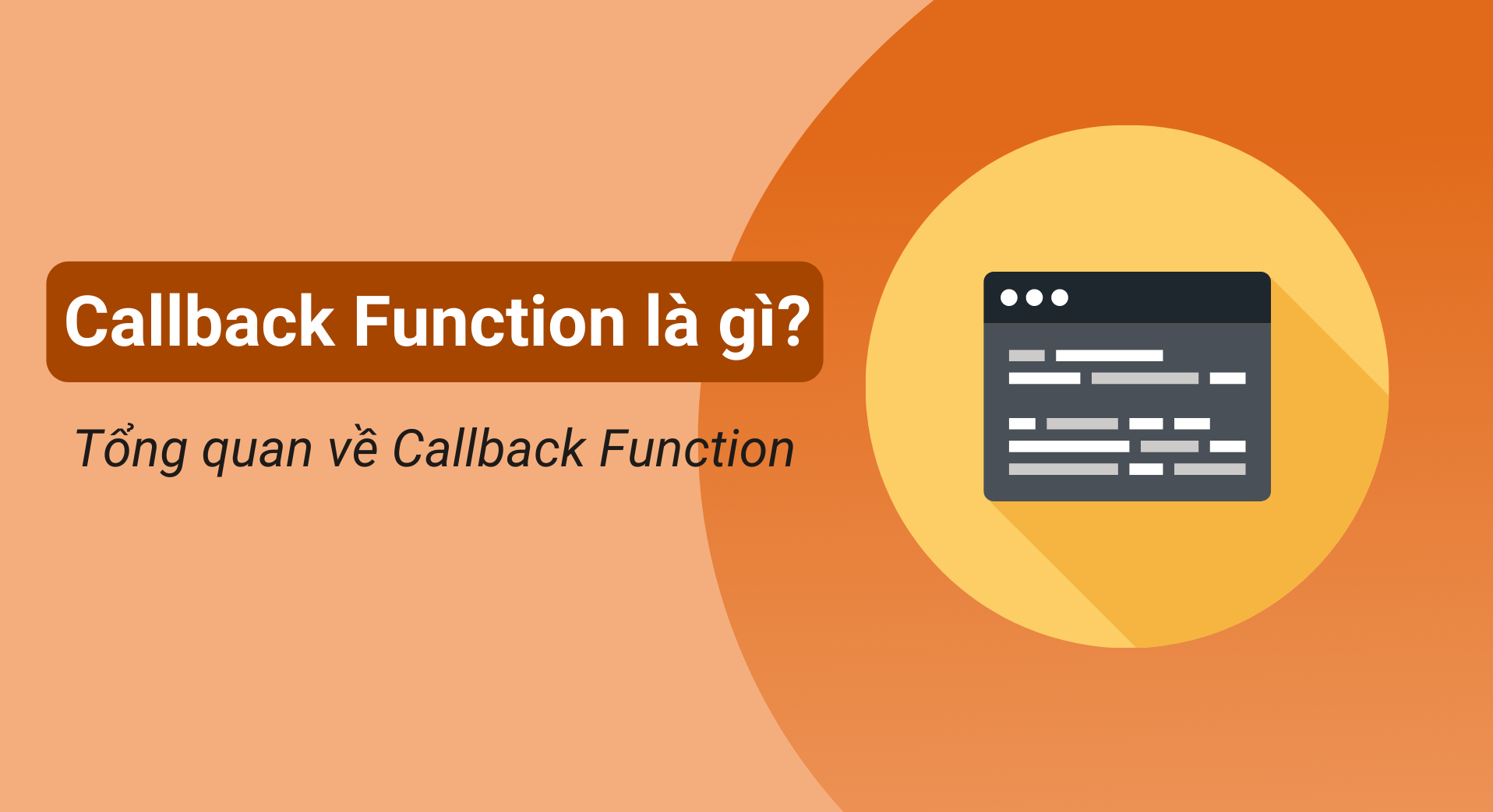 Callback Function Là Gì?