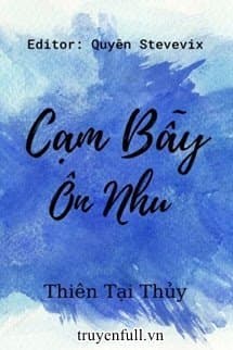 Cạm Bẫy Ôn Nhu Là Gì? Nhận Diện Và Cách Phòng Tránh