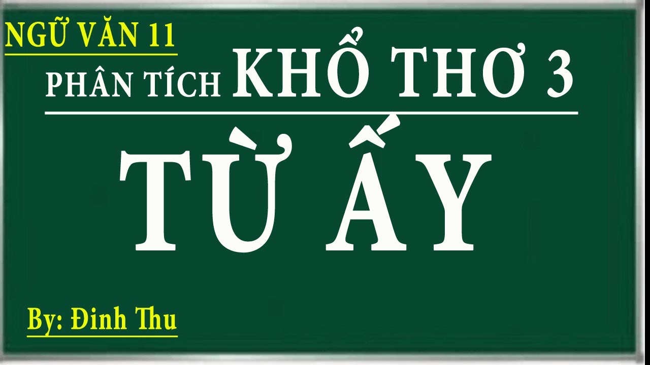 Cảm nhận khổ 3 Từ ấy