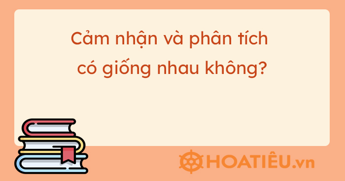 Cảm nhận và Phân tích về [Tên tác phẩm/sự kiện/vấn đề]