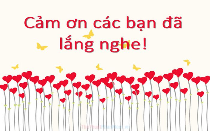 Cảm ơn đã lắng nghe Powerpoint