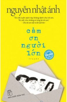 Cảm ơn người lớn Nguyễn Nhật Ánh