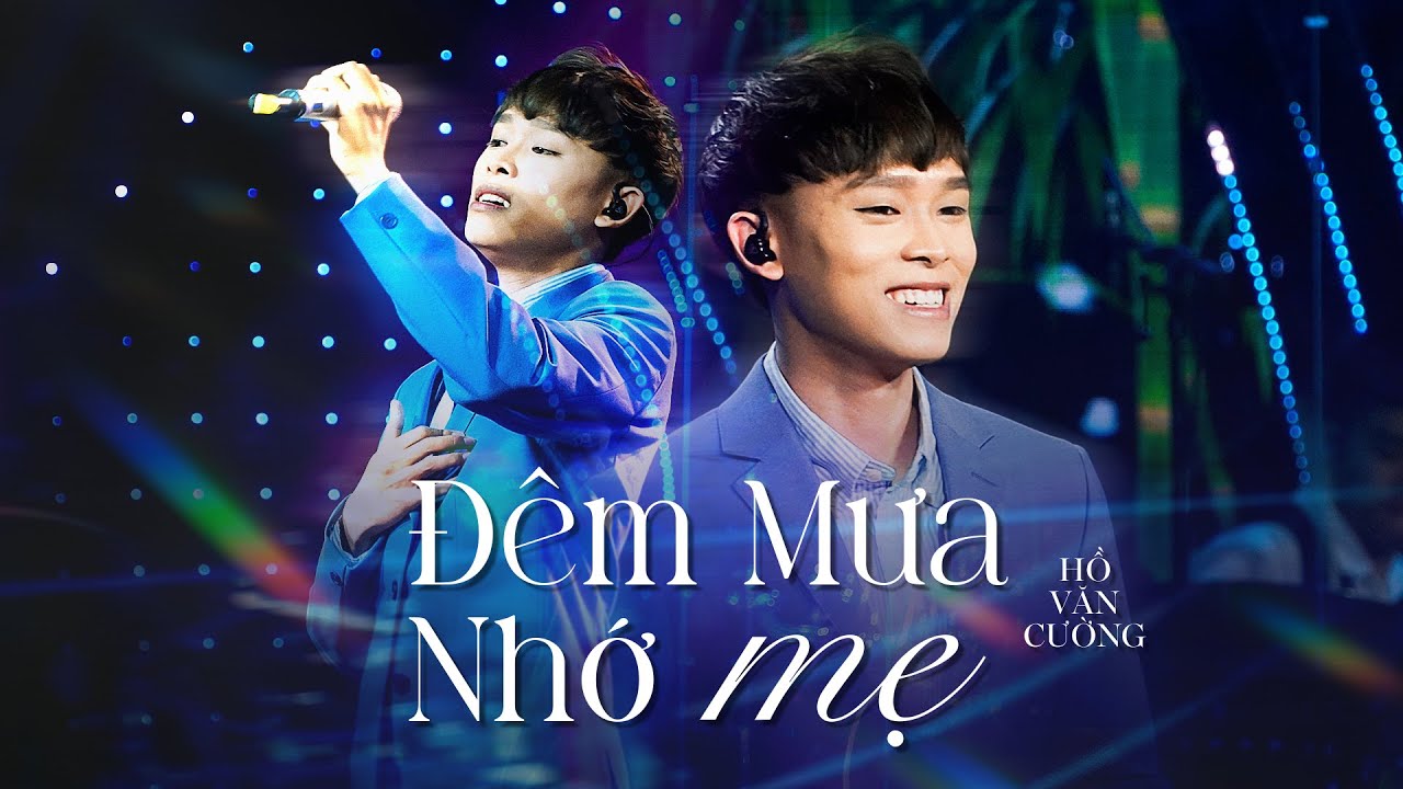 Hồ Văn Cường Đêm Mưa Nhớ Mẹ Gallery 1