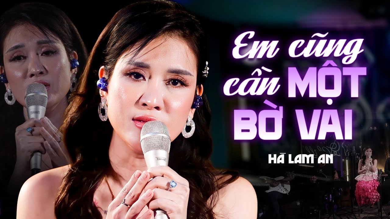Lời Bài Hát Lam Anh - Em Cũng Cần Một Bờ Vai Gallery 2
