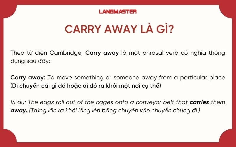 Carried Away Là Gì?